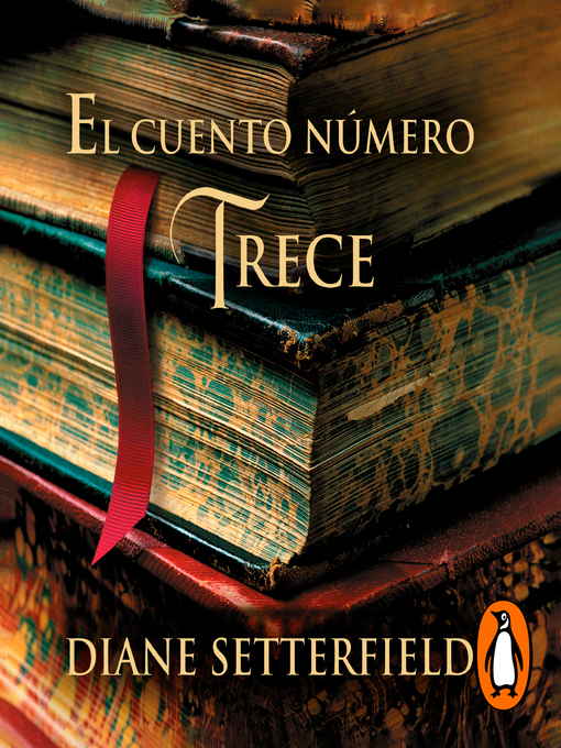 Title details for El cuento número trece by Diane Setterfield - Available